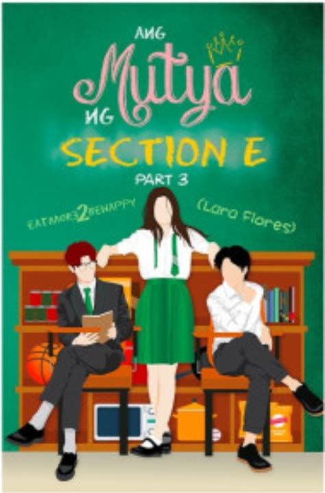 mutya ng section e|Ang Mutya Ng Section E (Book Five) [50K SPECIAL OUT NOW].